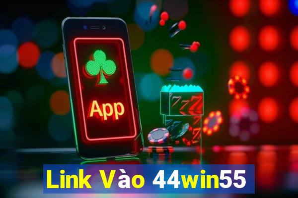 Link Vào 44win55