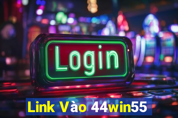 Link Vào 44win55