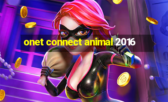 onet connect animal 2016