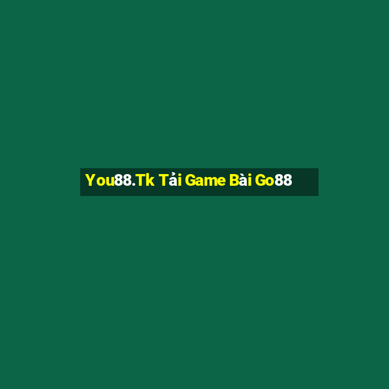 You88.Tk Tải Game Bài Go88