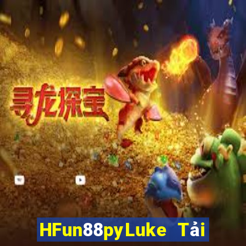 HFun88pyLuke Tải xuống màu ssc