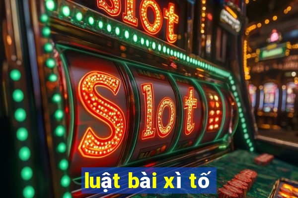 luật bài xì tố