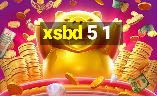 xsbd 5 1