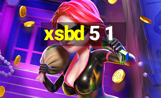 xsbd 5 1