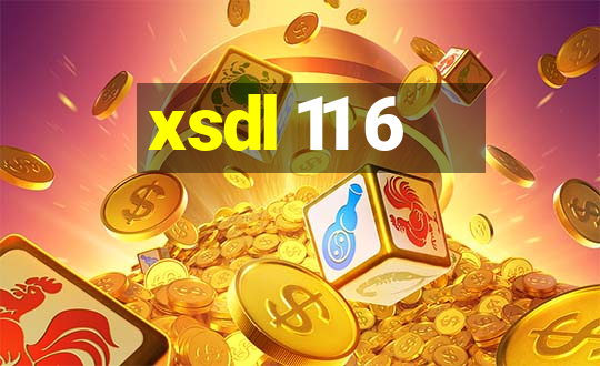 xsdl 11 6