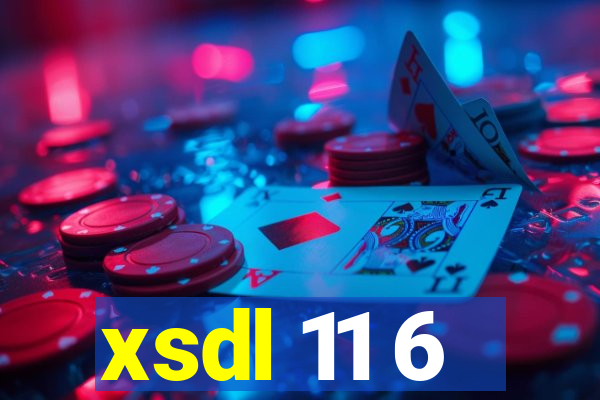 xsdl 11 6