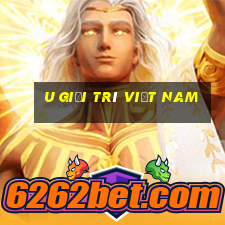 u giải trí Việt nam