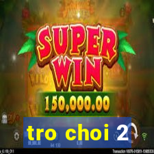 tro choi 2