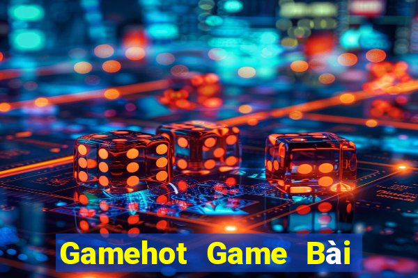 Gamehot Game Bài 3 Cây Online