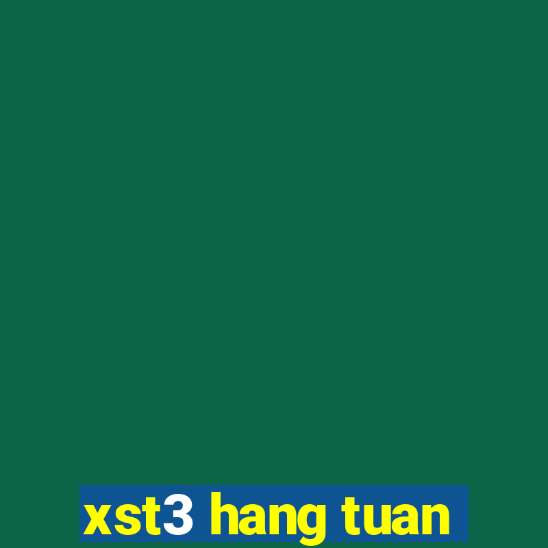 xst3 hang tuan