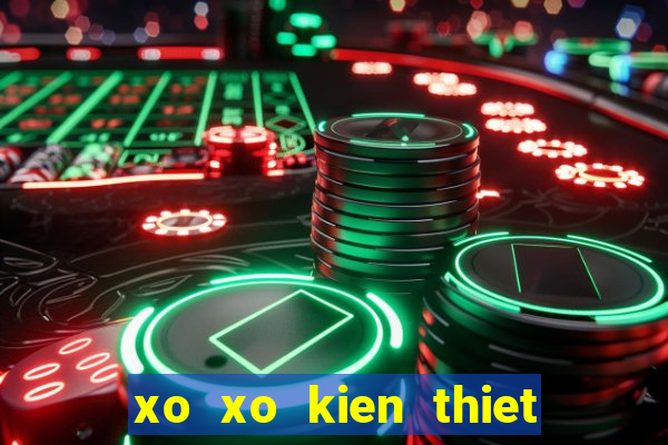 xo xo kien thiet mien bac