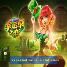 expected value in statistics