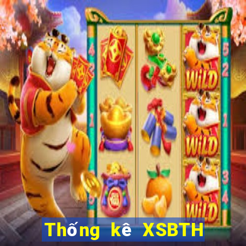 Thống kê XSBTH hôm qua