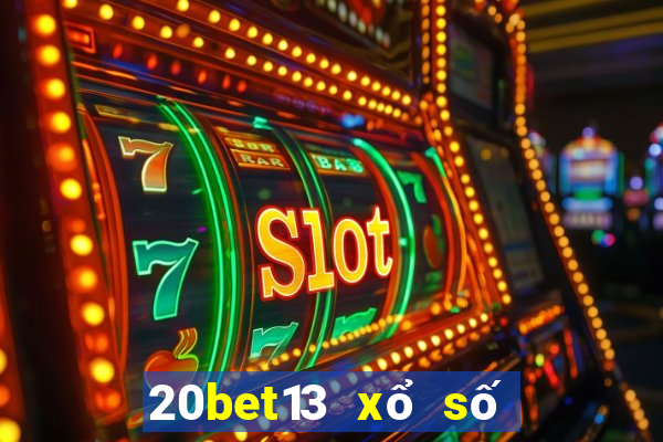 20bet13 xổ số cửa hàng bao 13