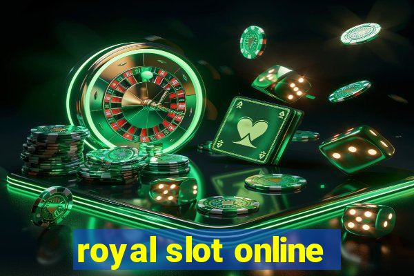 royal slot online