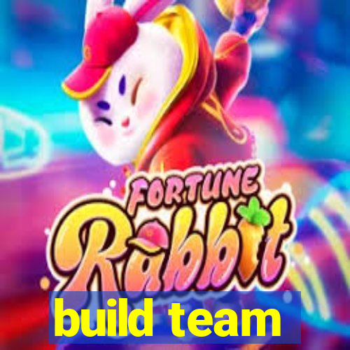 build team