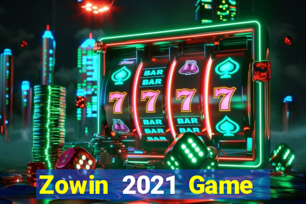 Zowin 2021 Game Bài Ma Cao