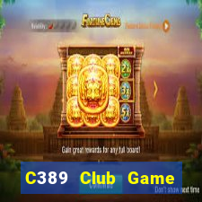 C389 Club Game Bài Đổi Thưởng B52