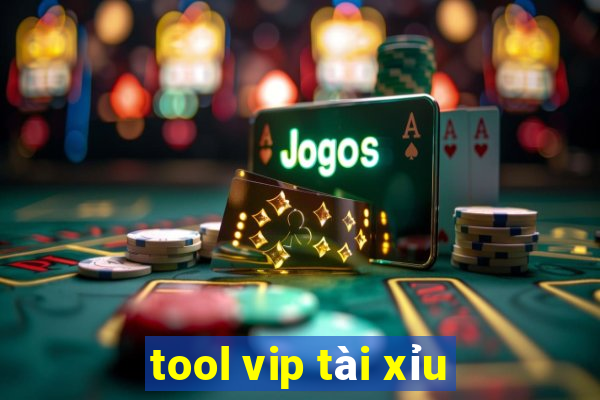 tool vip tài xỉu