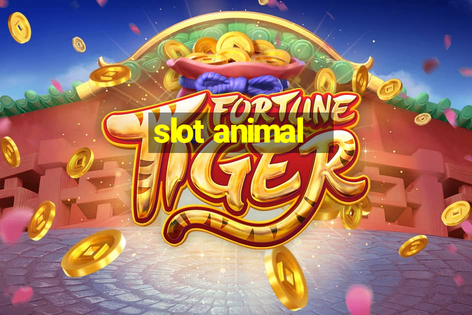 slot animal