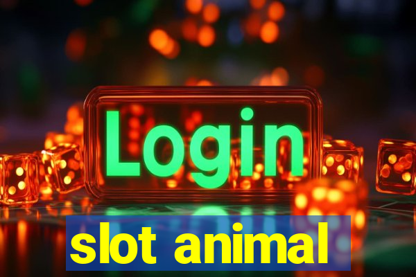 slot animal