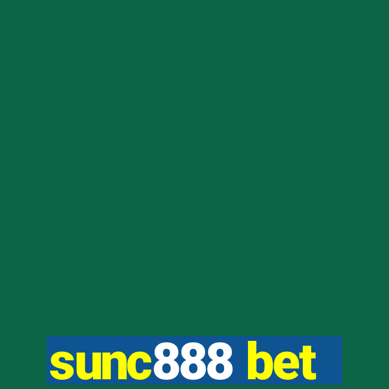 sunc888 bet