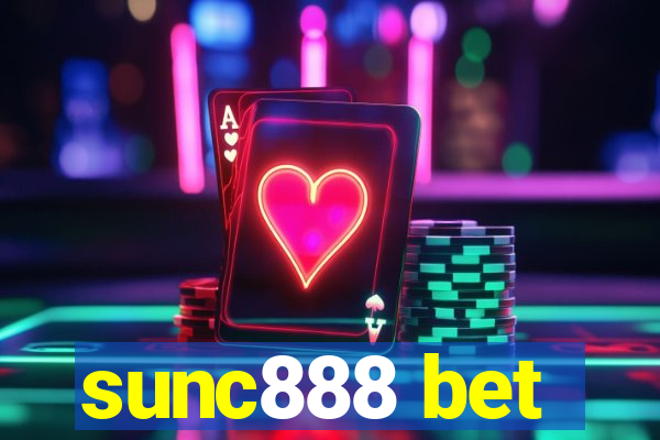 sunc888 bet