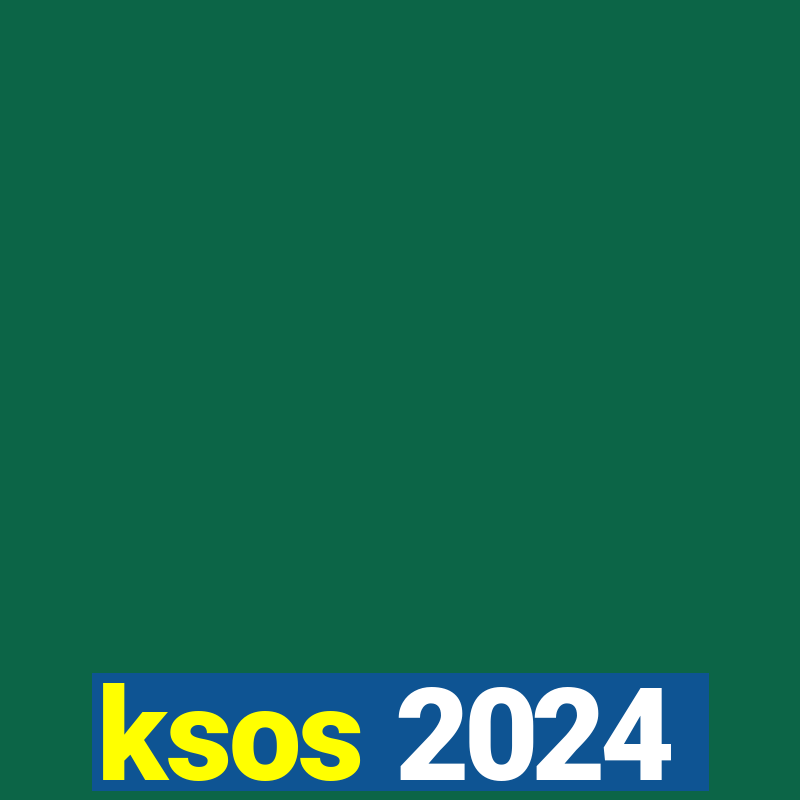 ksos 2024