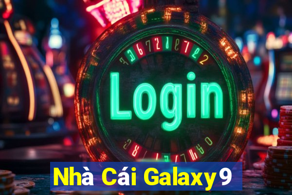 Nhà Cái Galaxy9