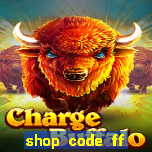 shop code ff miễn phí