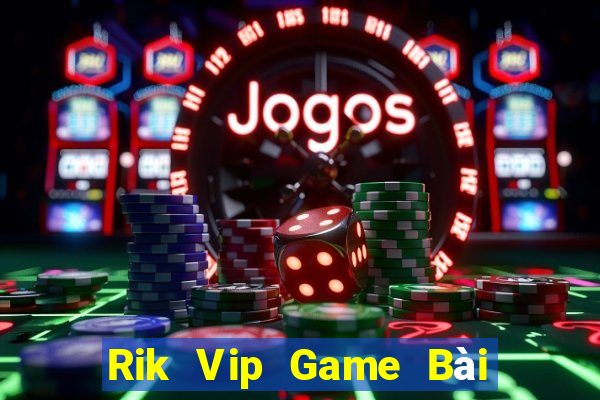 Rik Vip Game Bài Uno Miễn Phí