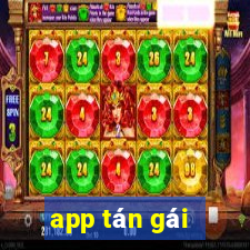 app tán gái