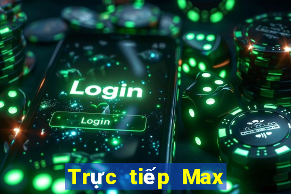 Trực tiếp Max 4D ngày 13