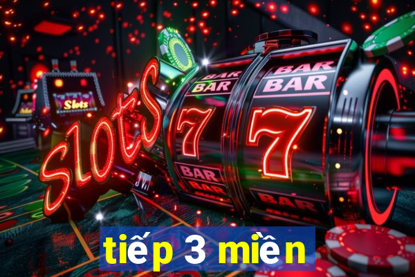 tiếp 3 miền