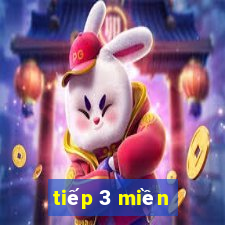 tiếp 3 miền