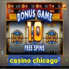 casino chicago