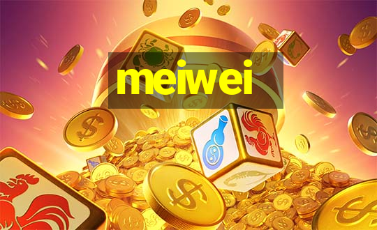 meiwei