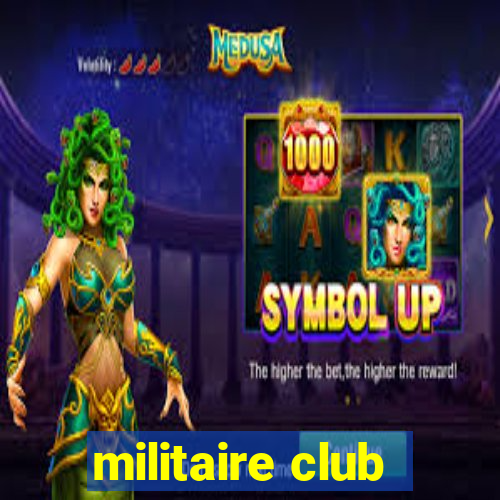 militaire club