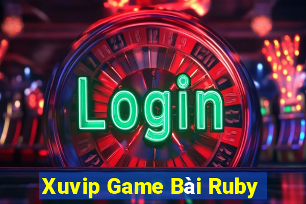 Xuvip Game Bài Ruby