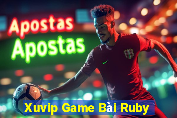 Xuvip Game Bài Ruby