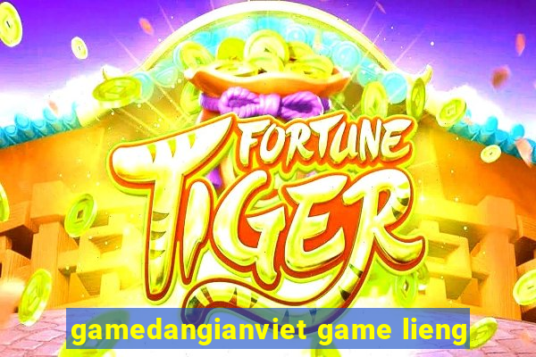 gamedangianviet game lieng