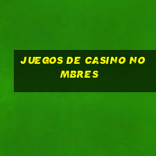 juegos de casino nombres