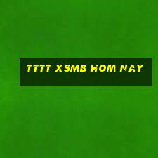 tttt xsmb hom nay