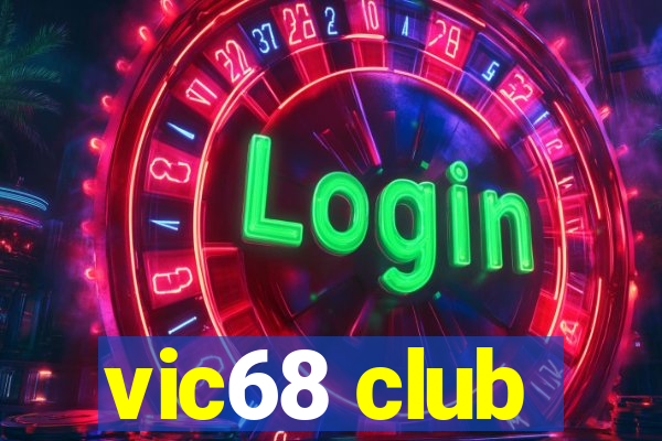 vic68 club