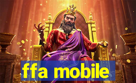 ffa mobile