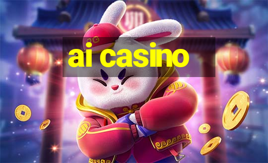 ai casino