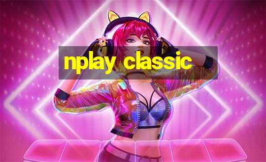 nplay classic