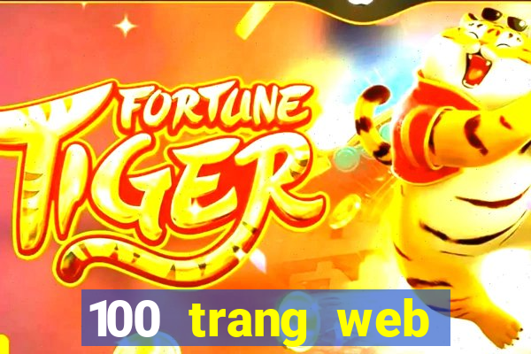 100 trang web Tiền thưởng