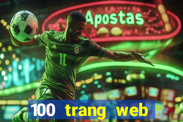 100 trang web Tiền thưởng