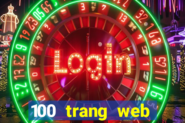 100 trang web Tiền thưởng